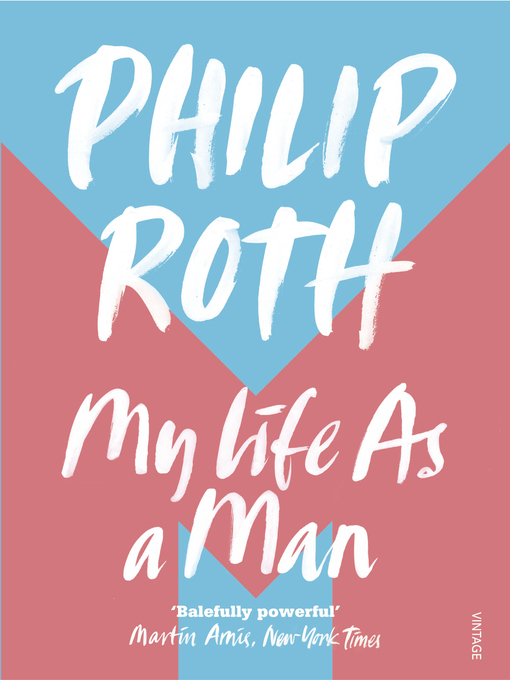 Title details for My Life as a Man by Philip Roth - Wait list